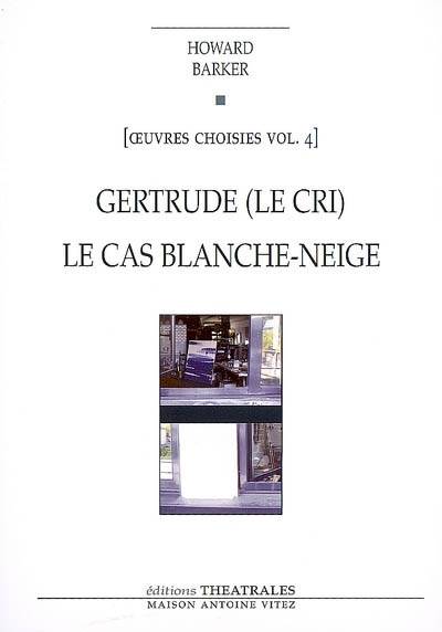 OEuvres choisies / Howard Baker Volume 4