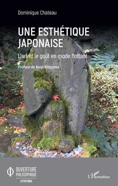 Une Esthétique Japonaise, L'Art Et Le Goût En Mode Flottant