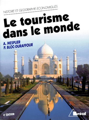 Le tourisme dans le monde