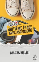 Huitième étage avec ascenseur