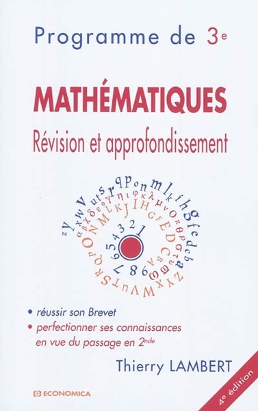 Mathématiques - Révision et approfondissement - Programme de 3e - 3e édition