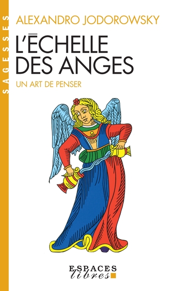 149, L'Echelle Des Anges (Espaces Libres - Sagesses), Un Art De Penser