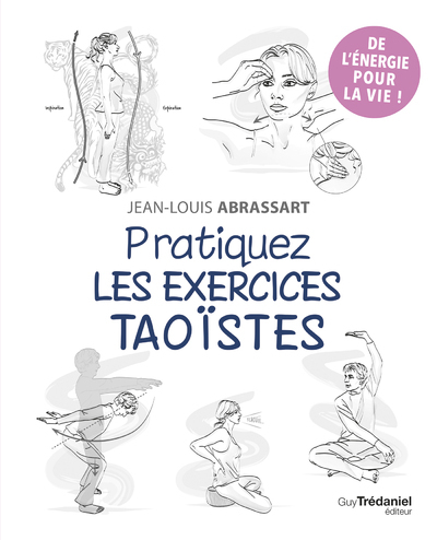 Pratiquez les exercices taoïstes