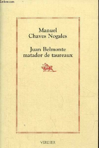 Juan Belmonte matador de taureaux