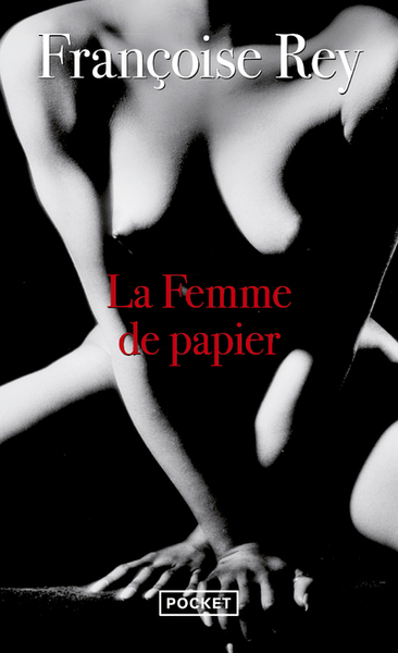 La femme de papier - Françoise Rey