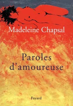 Paroles d'amoureuse - Madeleine Chapsal