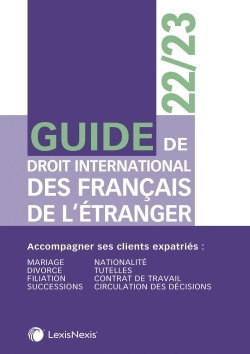 Guide de droit international des français de l'étranger 2022/2023