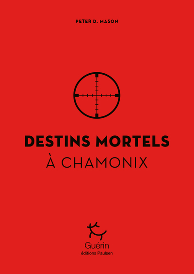 Destins mortels à Chamonix