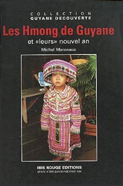 Les Hmong de Guyane et leur nouvel an