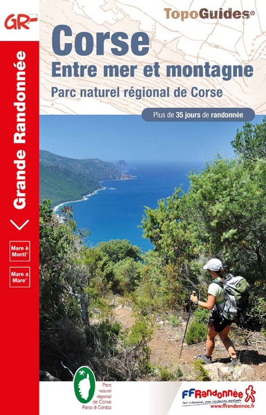 Corse, Entre Mer Et Montagne, Parc Naturel Régional De Corse