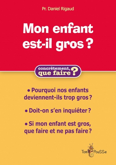 Mon Enfant Est-Il (Trop) Gros ? - Comment L'Aider ?, Comment L'Aider ?