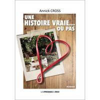 Une Histoire Vraie...Ou Pas