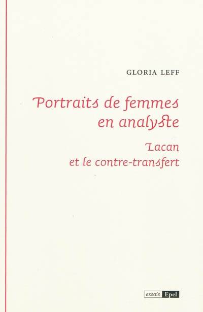 Portraits de femmes en analyste - Gloria Leff