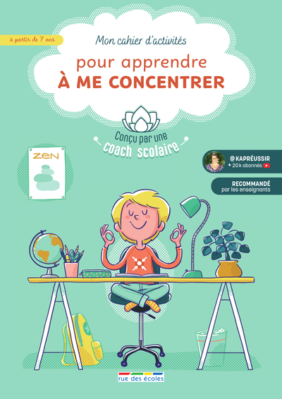 Mon cahier d'activités pour apprendre à me concentrer, à partir de 7 ans - Collectif