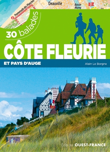 Côte Fleurie et pays d'Auge - 30 balades