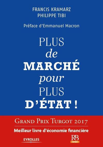 Plus de marché pour plus d'Etat !