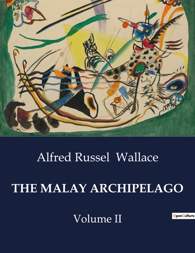 The Malay Archipelago