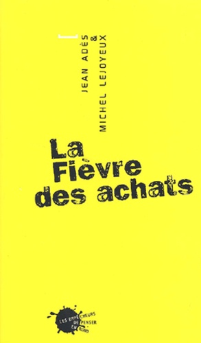 La fièvre des achats