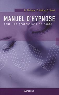 Manuel d'hypnose pour les professions de sante