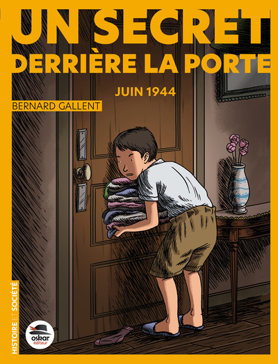 Un Secret Derrière La Porte / En Juin 1944