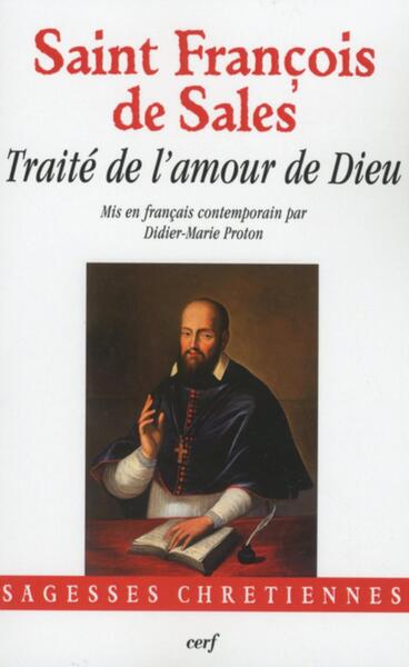 Traite De L Amour De Dieu Mis En Francais Contemporain