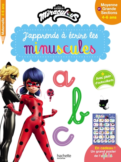 Miraculous - J'apprends à écrire les minuscules MS - GS (3-5 ans)