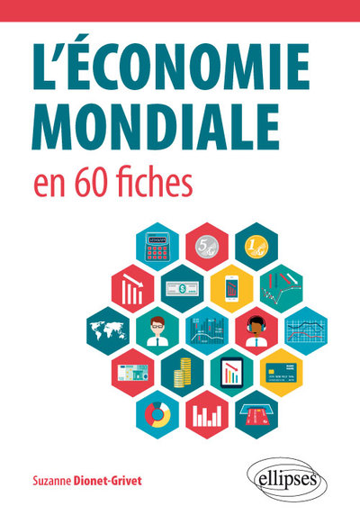 L’économie mondiale en 60 fiches