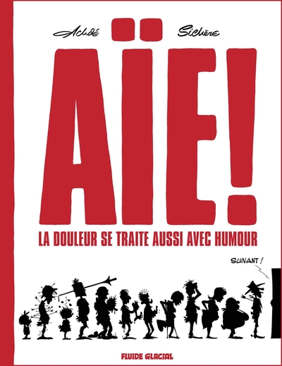 1 - Aïe ! La douleur se traite aussi avec humour - tome 01