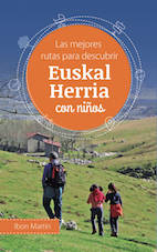 Las mejores rutas para descubrir Euskal Herria con