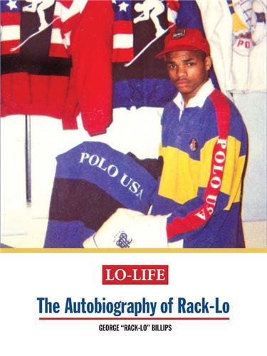 Lo-Life: The Autobiography of Rack-Lo (new edition) /anglais