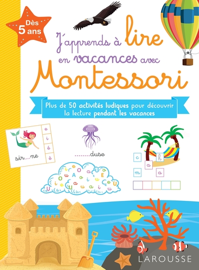 J'apprends à lire en vacances avec Montessori / dès 5 ans - Delphine Urvoy