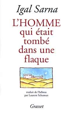 L'homme qui était tombé dans une flaque