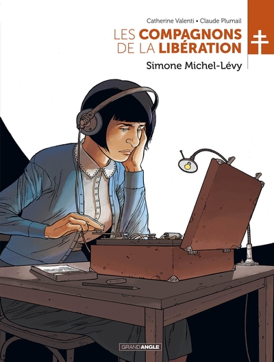 Les Compagnons de la Libération Volume 0