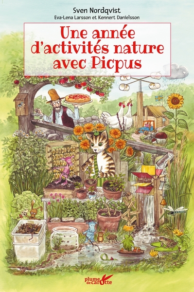 Une année d'activités nature avec Picpus - Sven Nordqvist