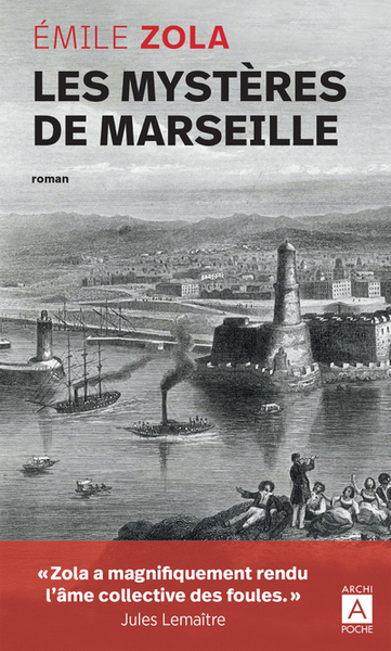 Les mystères de Marseille - Émile Zola