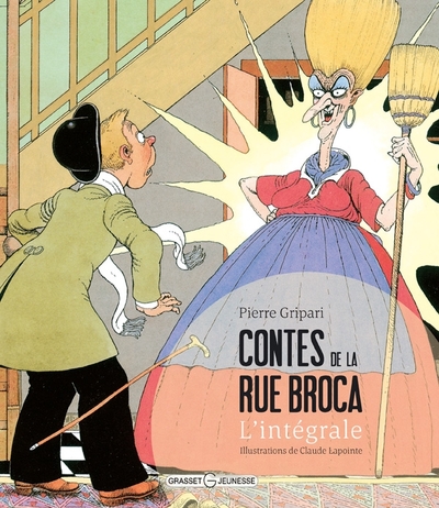 Contes de la rue Broca / l'intégrale - Pierre Gripari