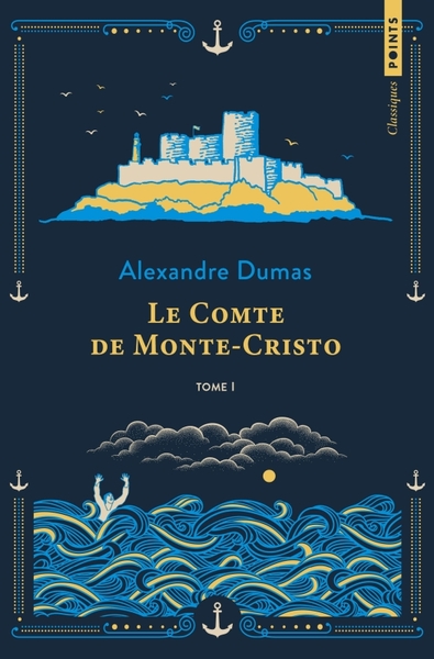 Le comte de Monte-Cristo Volume 1