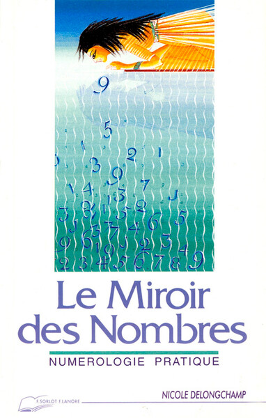 Le Miroir Des Nombres - Numérologie Pratique, Numérologie Pratique