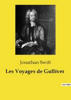 Les Voyages de Gulliver - Jonathan Swift