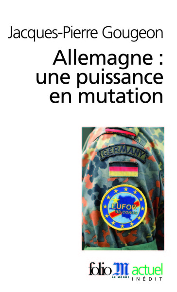 Allemagne : Une Puissance En Mutation, Une Puissance En Mutation