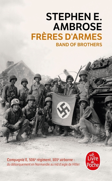 Frères d'armes - Stephen E. Ambrose