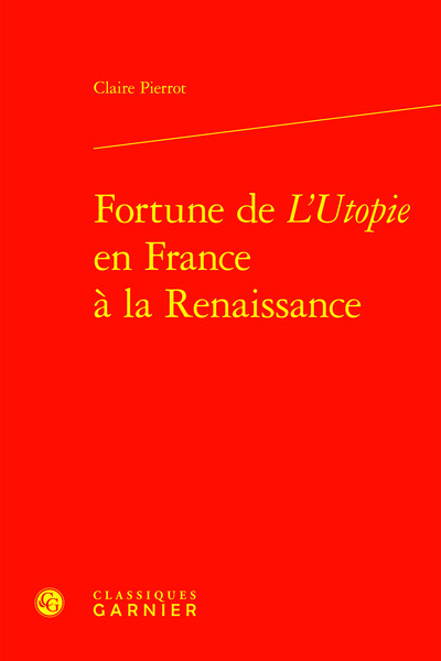 Fortune de L'Utopie en France à la Renaissance