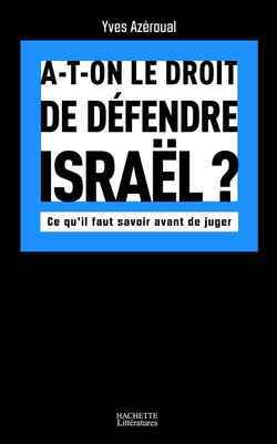 A-t-on le droit de défendre Israël