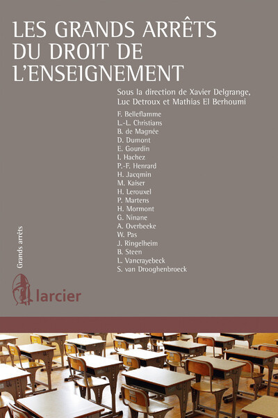 Les grands arrêts du droit de l'enseignement - Collectif