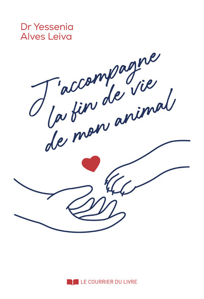 J'accompagne la fin de vie de mon animal - Yessenia Alves Leiva