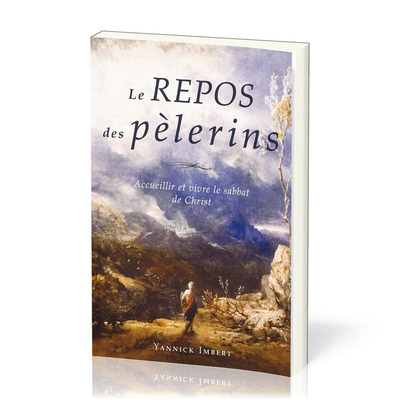 Le repos des pèlerins