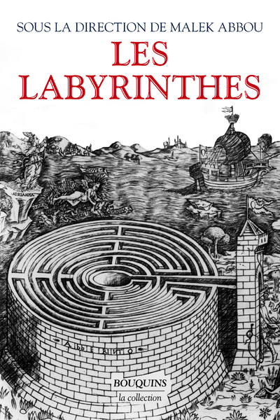 Les Labyrinthes - Abbou Malek