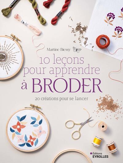 10 leçons pour apprendre à broder