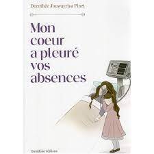 Mon c ur a pleurE vos absences - Dorothee Jouwayriya