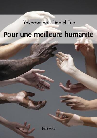 Pour une meilleure humanité